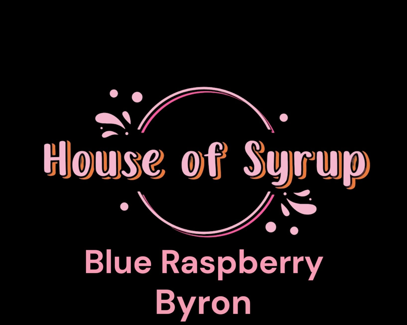Blue Raspberry - Byron – House Of Syrup
